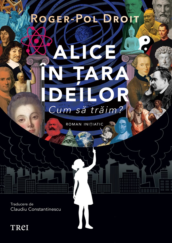 eBook Alice in Tara Ideilor. Cum sa traim - Roger-Pol Droit