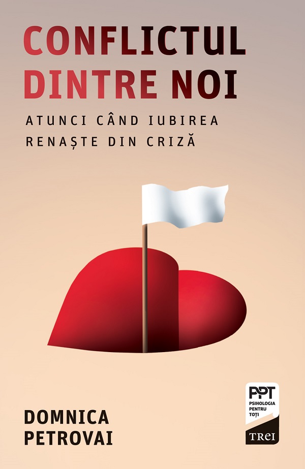 eBook Conflictul dintre noi. Atunci cand iubirea renaste din criza - Domnica Petrovai