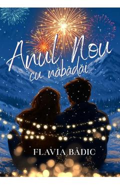 Poza produsului Anul nou cu nabadai - Flavia Badic