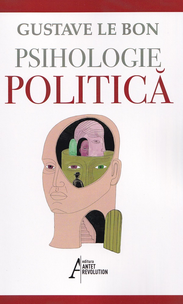 Psihologie politica - Gustave Le Bon