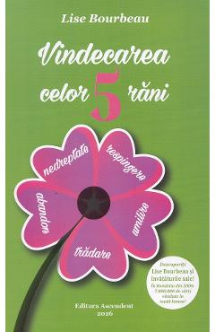 Poza produsului Vindecarea celor 5 rani - Lise Bourbeau