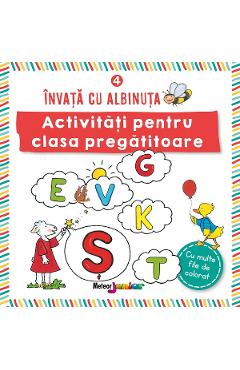 Invata cu albinuta Vol:4. Activitati pentru clasa pregatitoare - Corina Beurenmeister