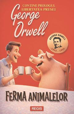 Ferma animalelor - George Orwell