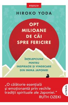 Poza produsului Opt milioane de cai spre fericire - Hiroko Yoda