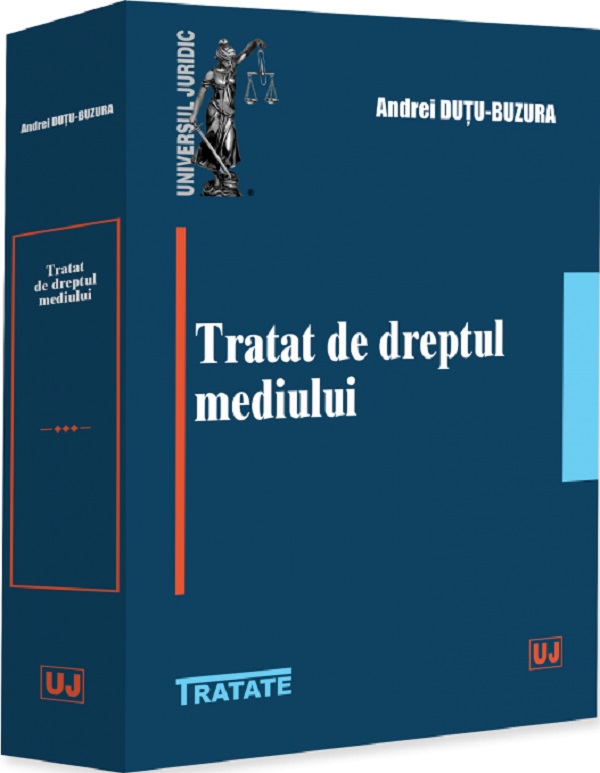 Tratat de dreptul mediului - Andrei Dutu-Buzura
