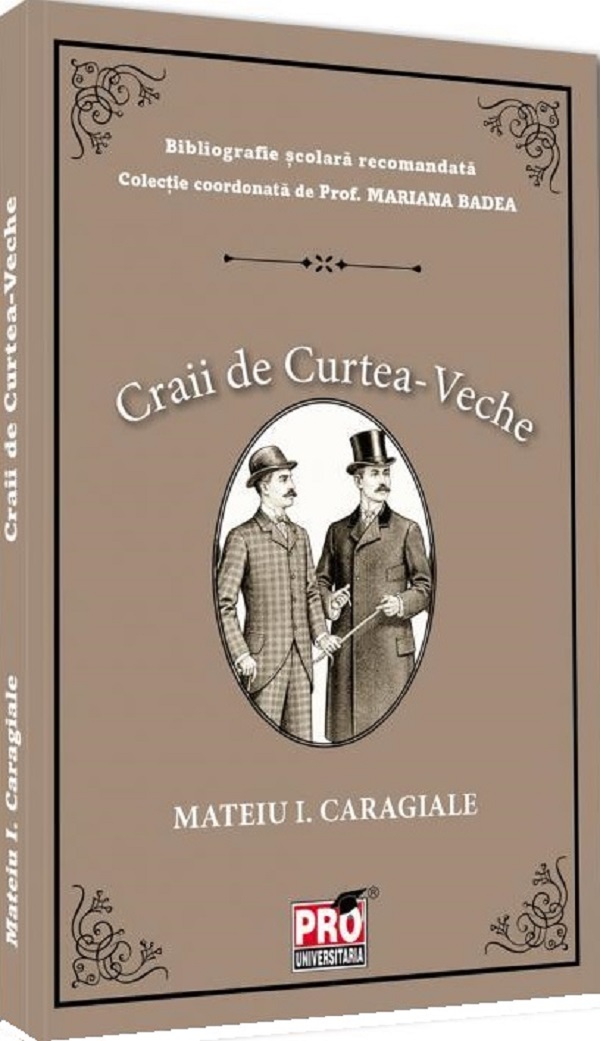 Craii de Curtea-Veche - Mateiu I. Caragiale