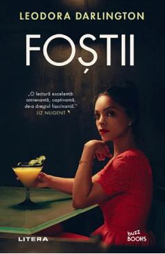 Coperta cărții 'Foștii - Leodora Darlington'