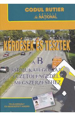 Poza produsului Kerdesek es Tesztek a B. Intrebari si teste pentru obtinerea permisului de conducere categoria B