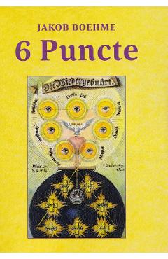 6 puncte - Jakob Boehme