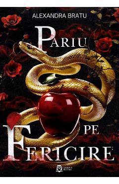 Coperta cărții 'Pariu pe fericire - Alexandra Bratu'