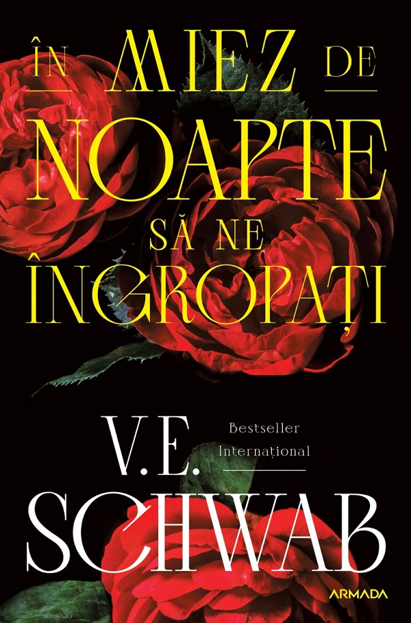 In miez de noapte sa ne ingropati - V.E. Schwab