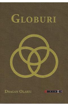 Coperta cărții 'Globuri - Dragan Olariu'