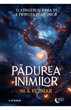 Poza produsului Padurea inimilor - M. A. Kuzniar