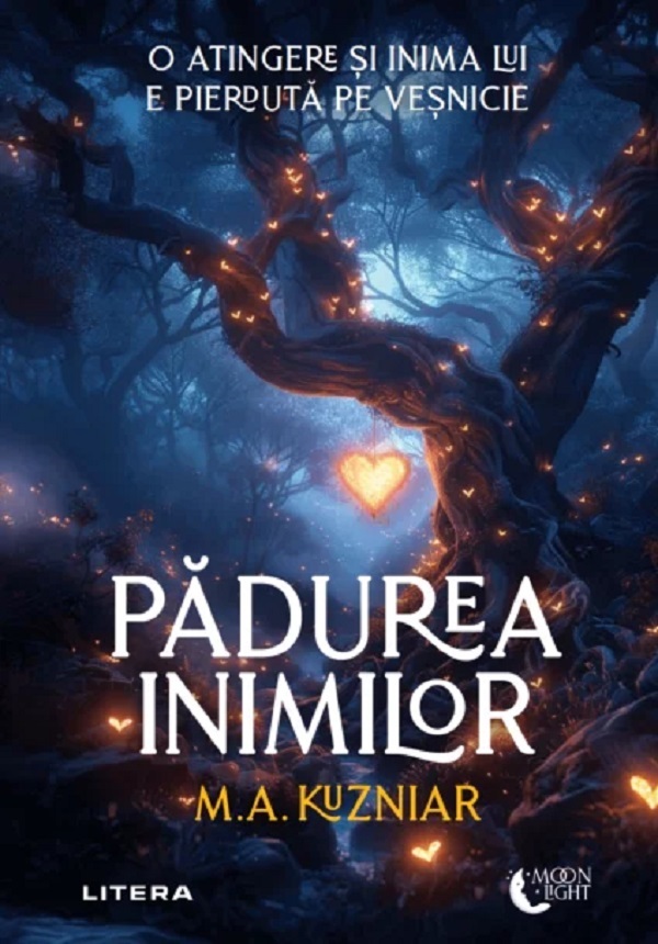 Padurea inimilor - M. A. Kuzniar