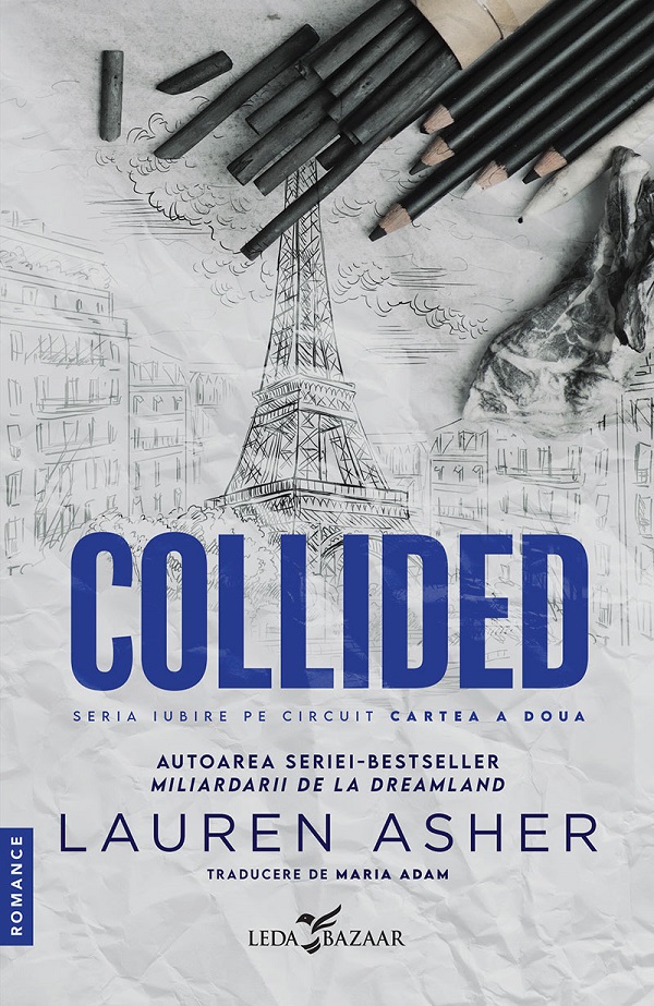 eBook Collided. Seria Iubire pe circuit Vol.2 - Lauren Asher