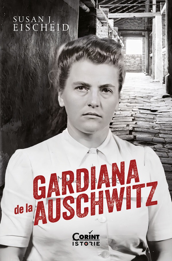 eBook Gardiana de la Auschwitz - Susan J. Eischeid