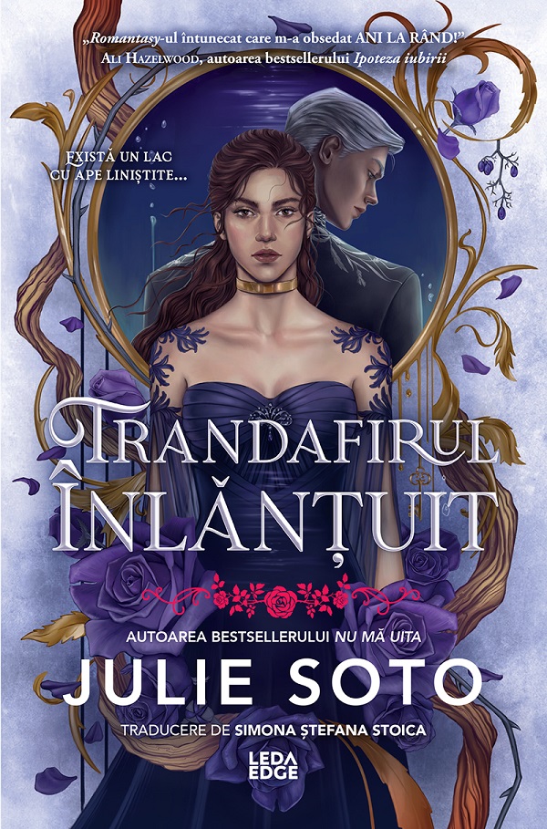 eBook Trandafirul inlantuit. Seria Evermore Cartea 1 - Julie Soto