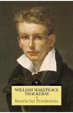 Poza produsului eBook Istoria lui Pendennis Vol.1 - William Makepeace Thackeray