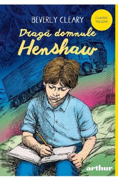 Poza produsului Draga domnule Henshaw - Beverly Cleary