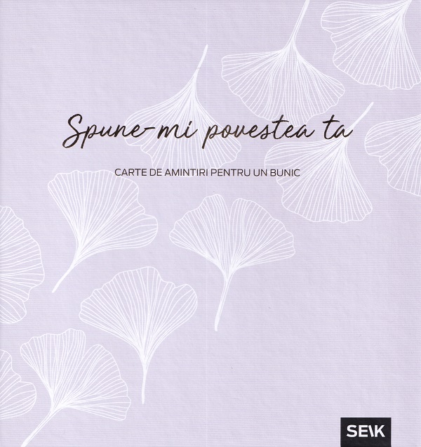 Spune-mi povestea ta. Carte de amintiri pentru un bunic