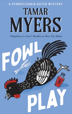 Coperta cărții 'Fowl Play - Tamar Myers'