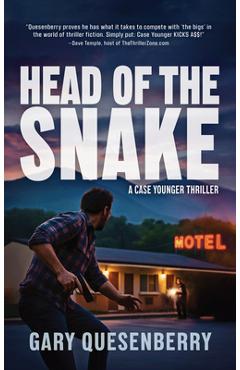 Coperta cărții 'Head of the Snake: A Case Younger Thriller - Gary Quesenberry'