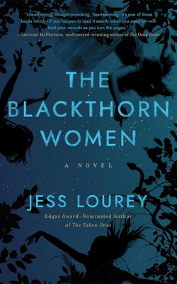 Coperta cărții 'The Blackthorn Women - Jess Lourey'