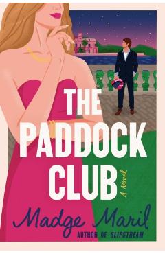 Coperta cărții 'The Paddock Club - Madge Maril'