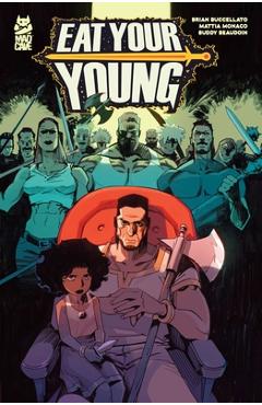 Coperta cărții 'Eat Your Young - Brian Buccellato'