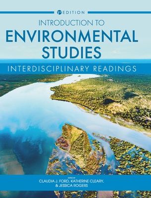 Coperta cărții 'Introduction to Environmental Studies: Interdisciplinary Readings - Claudia J. Ford'