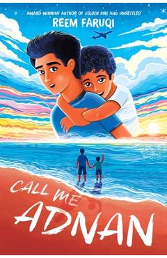 Coperta cărții 'Call Me Adnan - Reem Faruqi'