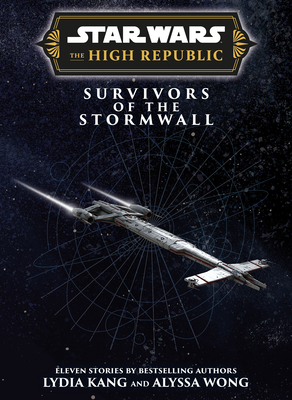 Coperta cărții 'Star Wars Insider: The High Republic: Survivors of the Stormwall - Lydia Kang'