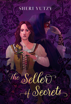 Coperta cărții 'The Seller of Secrets - Sheri Yutzy'