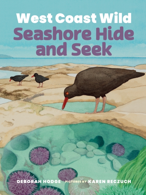 Coperta cărții 'West Coast Wild Seashore Hide and Seek - Deborah Hodge'