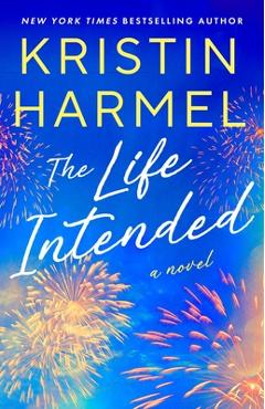 Coperta cărții 'The Life Intended - Kristin Harmel'