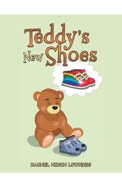 Coperta cărții 'Teddy's New Shoes - Rachel Hinch Lowndes'
