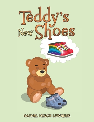 Coperta cărții 'Teddy's New Shoes - Rachel Hinch Lowndes'