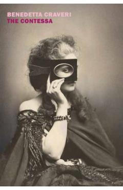 Coperta cărții 'The Contessa - Benedetta Craveri'