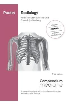 Poza produsului Pocket Radiology: An essential pocket-sized book on diagnostic imaging and radiographic findings. - Romée Snijders