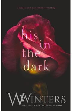 Coperta cărții 'His In The Dark - W. Winters'