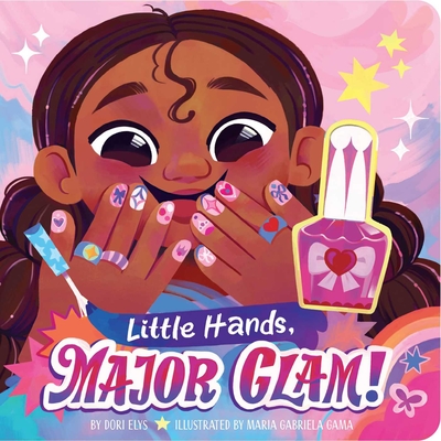 Coperta cărții 'Little Hands, Major Glam! - Dori Elys'