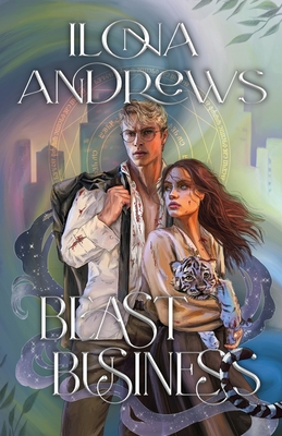 Coperta cărții 'Beast Business - Ilona Andrews'