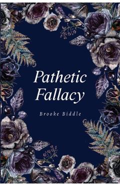 Poza produsului Pathetic Fallacy - Brooke Biddle