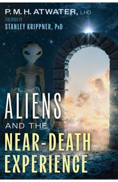 Coperta cărții 'Aliens and the Near-Death Experience - P. M. H. Atwater'