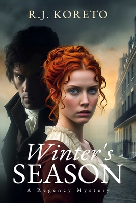 Coperta cărții 'Winter's Season: A Regency Mystery - R. J. Koreto'