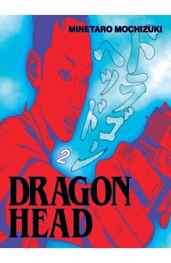 Dragon Head 2 - Minetaro Mochizuki
