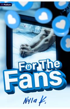 Coperta cărții 'For the Fans: Deluxe Limited Edition - Nyla K'