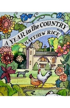 Coperta cărții 'Matthew Rice's Year in the Garden - Matthew Rice'