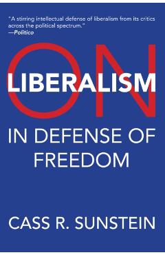 Coperta cărții 'On Liberalism: In Defense of Freedom - Cass R. Sunstein'