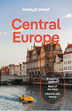 Coperta cărții 'Lonely Planet Central Europe - Mark Baker'